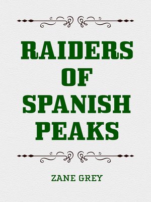 cover image of Raiders of Spanish Peaks